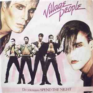 Village People - Do You Wanna Spend The Night flac mp3 download