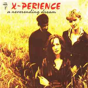 X-Perience - A Neverending Dream download flac mp3