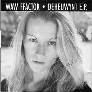 Y Waw Ffactor - Deheuwynt EP download flac mp3