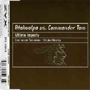 Atahualpa vs. Commander Tom - Ultimo Imperio download flac mp3