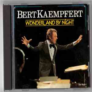 Bert Kaempfert - Wonderland By Night download flac mp3
