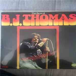 B.J. Thomas - The Best Of download flac mp3