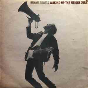 Bryan Adams - Waking Up The Neighbours download flac mp3