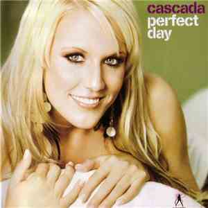 Cascada - Perfect Day download flac mp3