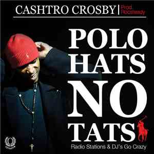 Cashtro Crosby - Polo Hats No Tats download flac mp3