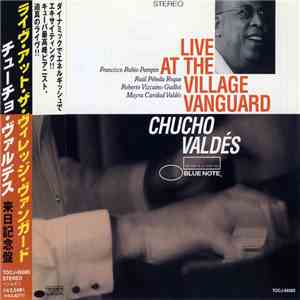 Chucho Valdés - Live At The Village Vanguard download flac mp3