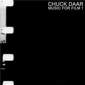 Chuck Daar - Music For Film 1 download flac mp3