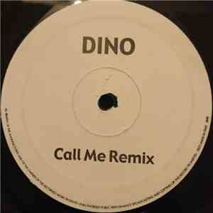 Dino - Call Me Remix download flac mp3