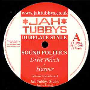Dixie Peach & Hasper / Jah Ragga - Sound Politics / Art Of Ethiopia download flac mp3