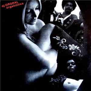 DJ Ordeal - Organistics download flac mp3