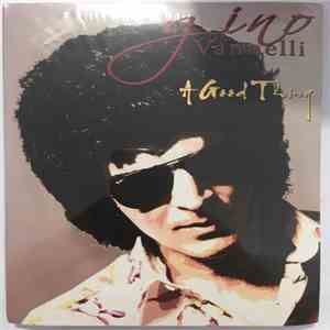 Gino Vannelli - A Good Thing download flac mp3