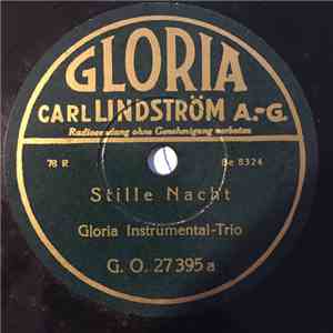 Gloria Instrumental-Trio - Stille Nacht / O Du Fröhliche download flac mp3