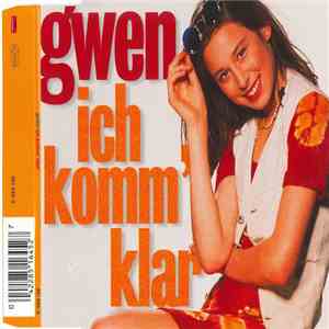 Gwen  - Ich Komm' Klar download flac mp3