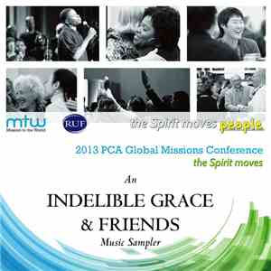 Indelible Grace Music - Indelible Grace And Friends: Global Missions Sampler download flac mp3