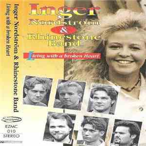 Inger Nordström & Rhinestone Band - Living With A Broken Heart download flac mp3