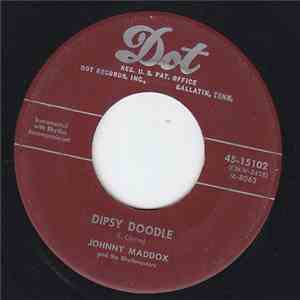 Johnny Maddox  And The Rhythmasters - Dipsy Doodle download flac mp3