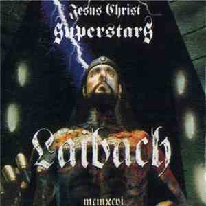 Laibach - Jesus Christ Superstars download flac mp3