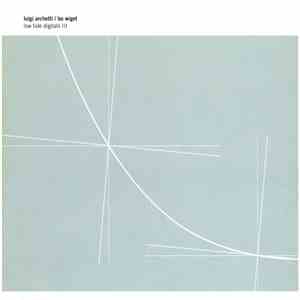 Luigi Archetti / Bo Wiget - Low Tide Digitals III download flac mp3