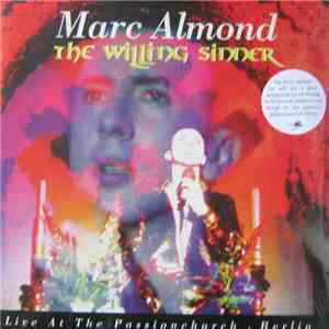 Marc Almond - The Willing Sinner - Live At The Passionchurch - Berlin download flac mp3