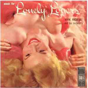 Mark Andrews And His Orchestra - Music For Lonely Lovers download flac mp3