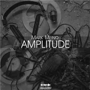 Mark Meino - Amplitude download flac mp3