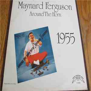Maynard Ferguson - Around The Horn With Maynard Ferguson download flac mp3