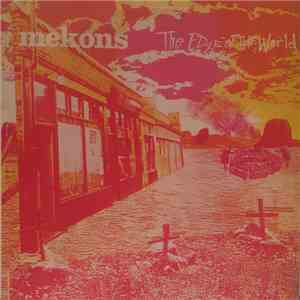 Mekons - The Edge Of The World download flac mp3
