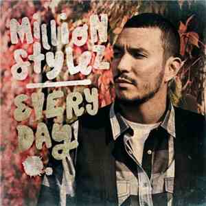 Million Stylez - Everyday download flac mp3