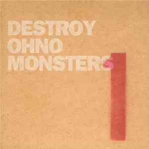 Ohno Masahiko - Destroy Ohno Monsters 1 download flac mp3