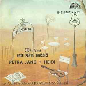 Petra Janů ✽ Heidi - Stůj (Fame) / Naše Parta Holčičí download flac mp3