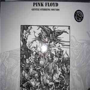 Pink Floyd - Gentle Stirring Sounds download flac mp3