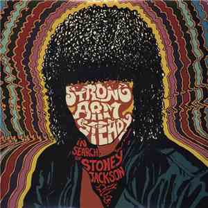 Strong Arm Steady - In Search Of Stoney Jackson download flac mp3