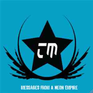 Tactical Module - Messages From A Neon Empire download flac mp3