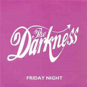 The Darkness - Friday Night download flac mp3