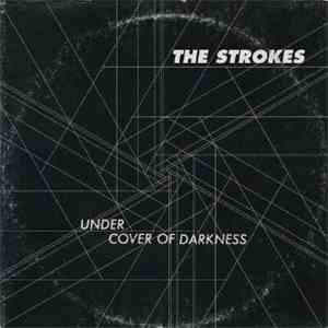 The Strokes - Under Cover Of Darkness download flac mp3