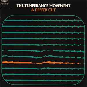 The Temperance Movement - A Deeper Cut download flac mp3