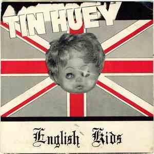 Tin Huey - English Kids download flac mp3