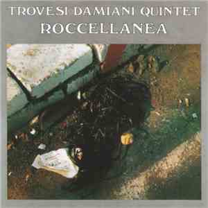Trovesi Damiani Quintet - Roccellanea download flac mp3