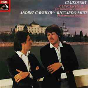 Tschaikowsky, Andrej Gawrilow • Riccardo Muti, Philharmonia Orchestra London - Klavierkonzert Nr. 1 download flac mp3