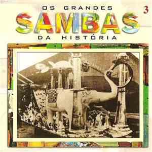 Various - Os Grandes Sambas Da História 3 download flac mp3