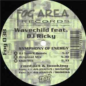 Wavechild Feat. DJ Ricky  - Symphony Of Energy download flac mp3