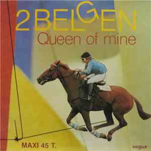 2 Belgen - Queen Of Mine download flac mp3