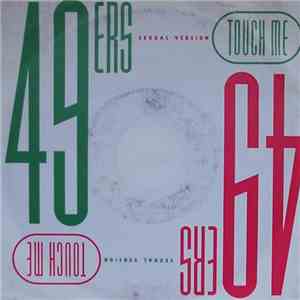 49ers - Touch Me (Sexual Version) download flac mp3