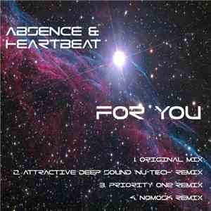 Absence  & Heartbeat  - For You download flac mp3
