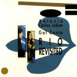 Antonio Carlos Jobim / Gal Costa - Rio Revisited download flac mp3
