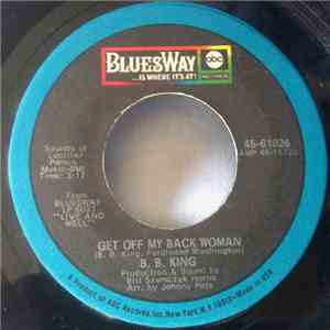 B.B. King - Get Off My Back Woman download flac mp3