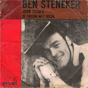 Ben Steneker - Jouw Tranen / Ik Trouw Met Ireen download flac mp3