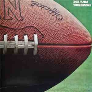 Bob James - Touchdown download flac mp3