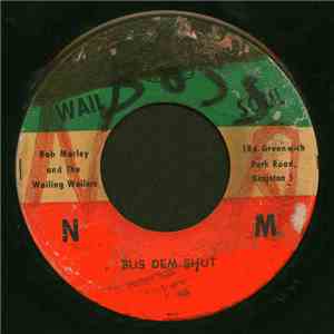 Bob Marley And The Wailing Wailers - Bus Dem Shut / Lyrical Satirical I. download flac mp3