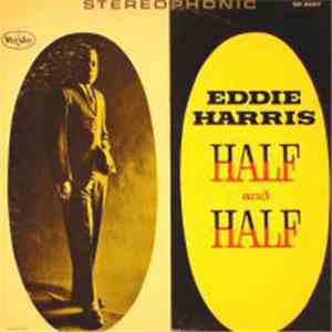 Eddie Harris - Half & Half download flac mp3